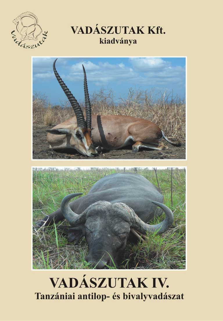 Tanzániai antilop- és bivalyvadászat